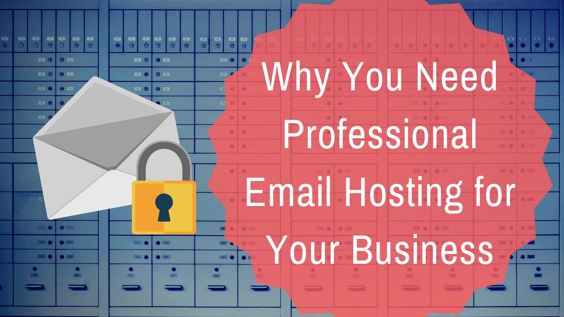 Why You Need Professional Email Hosting for Your Business